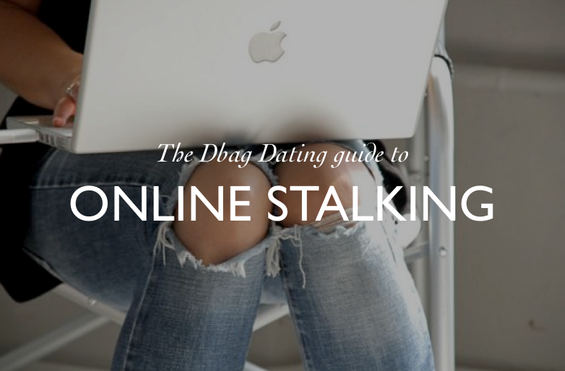 DBAG-DATING-GUIDE-TO-ONLINE-STALKING