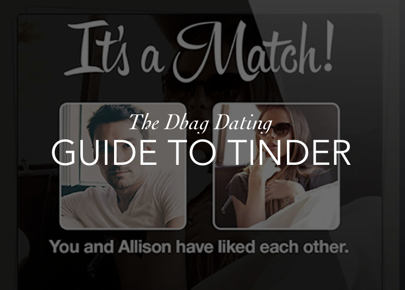 DBAG DATING GUIDE TO TINDER