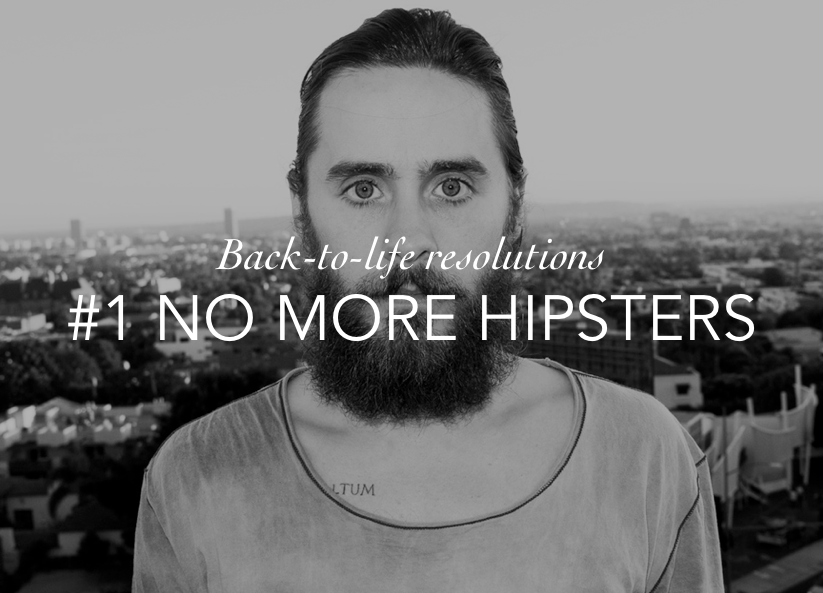 DD RESULUTIONS NO MORE HIPSTERS